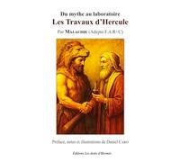 Les travaux d'Hercule: Du mythe au laboratoire