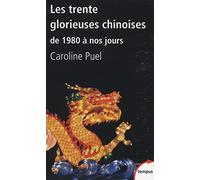 Les trente glorieuses chinoises: De 1980 à nos jours