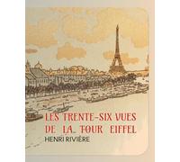 Les Trente-six vues de la Tour Eiffel