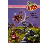 Les Tribulations apeupréhistoriques de Nabuchodinosaure - Tome 5 - Commando reptile saurien (Les Tribulations apeupréhistor, 5)