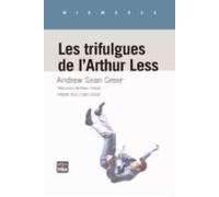 Les trifulgues de l'Arthur Less