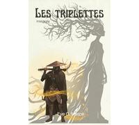 Les Triplettes Intégrale - Science-Fantasy: Une épopée intense et captivante qui vous tiendra en haleine.