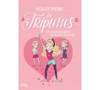 Les Triplettes - Tome 2 Un Anniversaire Presque Parfait