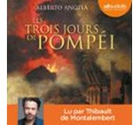 Les Trois Jours De Pompéi (audiolibro)