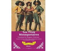 Les Trois Mousquetaires French Translation of The Three Musketeers