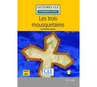 Les Trois Mousquetaires - Livre - 2º Edition (LECTURES FRANCAIS FACILE)