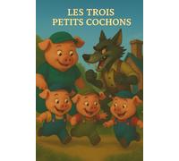 Les Trois Petits Cochons