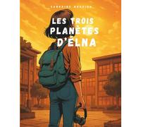 Les Trois Planètes d'Elna