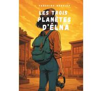 Les Trois Planètes d'Elna - Version Premium