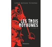 Les Trois Royaumes (livre 2) (ebook)