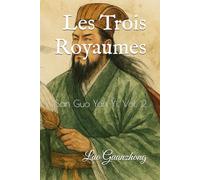 Les Trois Royaumes: San Guo Yan Yi, Vol. 2