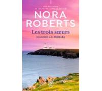 Les Trois Soeurs (tome 1) - Maggie La Rebelle (ebook)