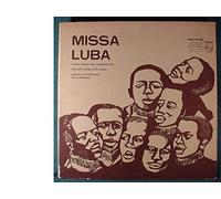 Les Troubadours Du Roi Baudouin - Missa Luba