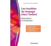 Les troubles du langage chez l'enfant: Description et évaluation