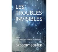 LES TROUBLES INVISIBLES: Dormir quand ton cerveau ne s’arrête jamais
