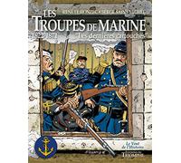 Les troupes de marine tome 1 - Les dernières cartouches (Corps et armes, 1)