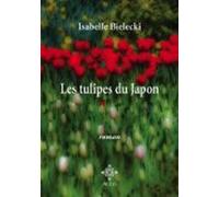 Les Tulipes Du Japon (ebook)
