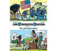 Les Tuniques Bleues présentent - Tome 5 - La photographie (Les Tuniques Bleues présentent, 5)