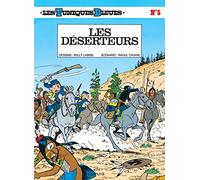 Les Tuniques Bleues - Tome 5 - Les Déserteurs