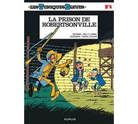Les Tuniques Bleues - Tome 6 - La Prison de Robertsonville