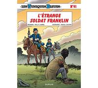Les Tuniques Bleues - Tome 61 - L'étrange soldat Franklin (Les Tuniques Bleues, 61)