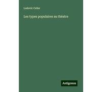 Les types populaires au théatre