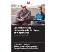 Les universités nationales de la région de Cajamarca: Et leurs revues scientifiques