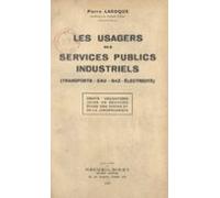 Les Usagers Des Services Publics Industriels (transports-eau-gaz-élect