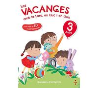 Les Vacances Amb La Lara En Lluc I En Lluis 3 Anys