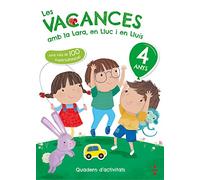 Les vacances amb la Lara, en Lluc i en Lluís, 4 anys