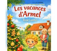 LES VACANCES D'ARMEL (LES PETITS SECRETS D'ARMEL)