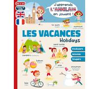 Les vacances / Holidays