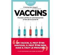Les vaccins à l'ère de la Covid-19: Vigilance, confiance ou compromis ?