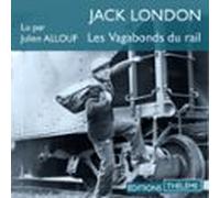 Les Vagabonds Du Rail (audiolibro)