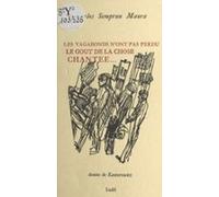 Les Vagabonds Nont Pas Perdu Le Goût De La Chose Chantée... (ebook)