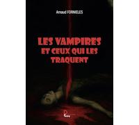 Les vampires et ceux qui les traquent