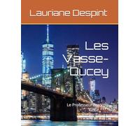 Les Vasse-Ducey: Le Professeur François Vasse ****