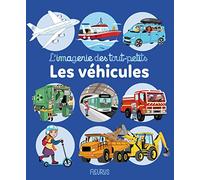Les véhicules (L'IMAGERIE DES TOUT-PETITS)