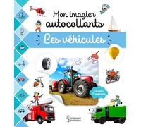 Les véhicules: Mon imagier autocollants