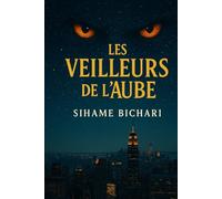 Les Veilleurs de l’Aube