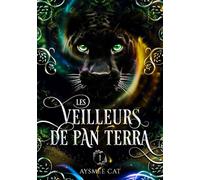 Les Veilleurs de Pan Terra 1: comment des mollets m'ont fait craquer