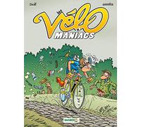 Les Vélomaniacs - tome 06