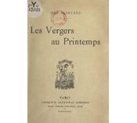 Les Vergers Au Printemps (ebook)