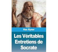 Les Véritables Entretiens de Socrate