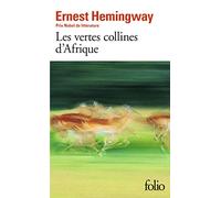 Les Vertes collines d'Afrique: A36352 (Folio)
