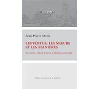 Les Vertus Les Mœurs Et Les Manières (ebook)