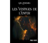 Les Vestiges de l'Enfer: Tome 2