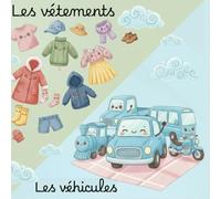 Les vêtements et les véhicules