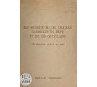 Les Vicissitudes Du Château Damillis-en-brye Et De Ses Châtelains (ebo