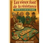 Les vieux font de la résistance: Meurtre au club du Scrabble